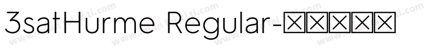 3satHurme Regular字体转换